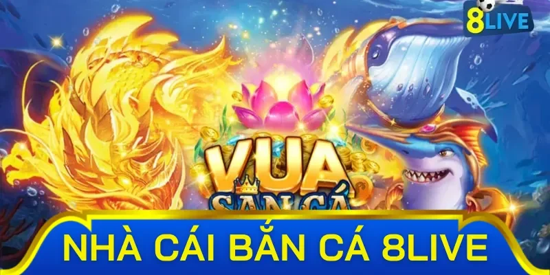 Vua săn cá - game bắn cá đổi thưởng