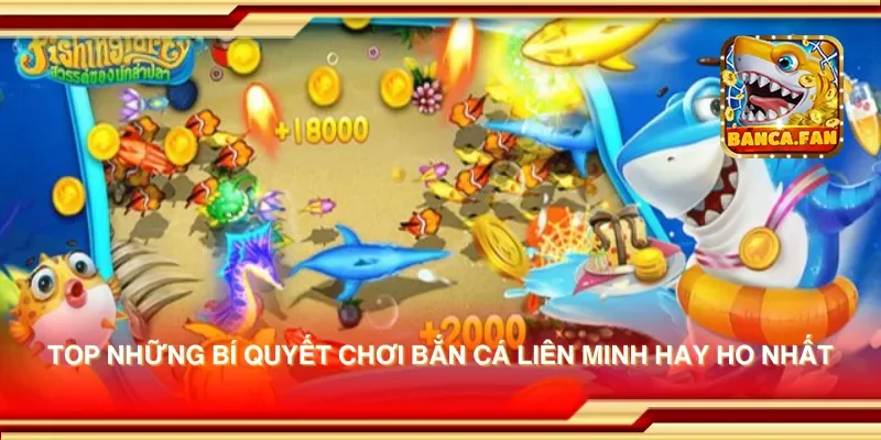Bí Quyết Chơi Bắn Cá Liên Minh Giúp Bạn Chiến Thắng Khủng
